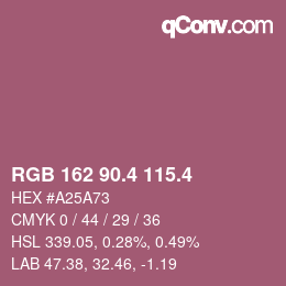 カラーコード: RGB 162 90.4 115.4 | qconv.com