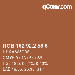 カラーコード: RGB 162 92.2 58.6 | qconv.com