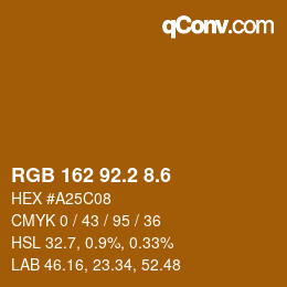 カラーコード: RGB 162 92.2 8.6 | qconv.com