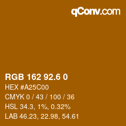 カラーコード: RGB 162 92.6 0 | qconv.com