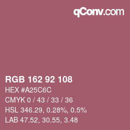 カラーコード: RGB 162 92 108 | qconv.com
