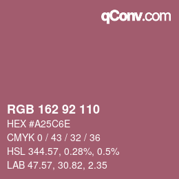 Color code: RGB 162 92 110 | qconv.com