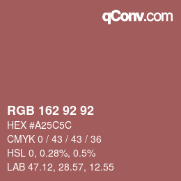 カラーコード: RGB 162 92 92 | qconv.com
