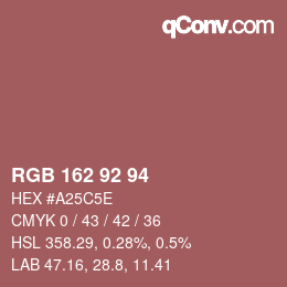 Color code: RGB 162 92 94 | qconv.com