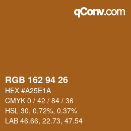 カラーコード: RGB 162 94 26 | qconv.com