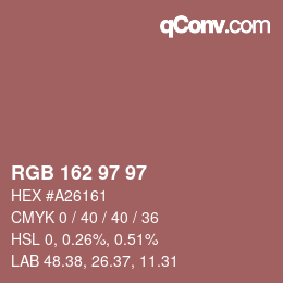 Color code: RGB 162 97 97 | qconv.com