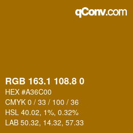 カラーコード: RGB 163.1 108.8 0 | qconv.com