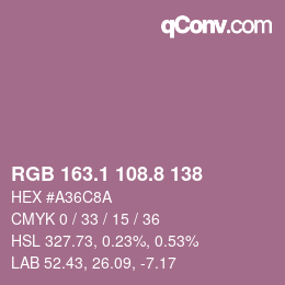 カラーコード: RGB 163.1 108.8 138 | qconv.com