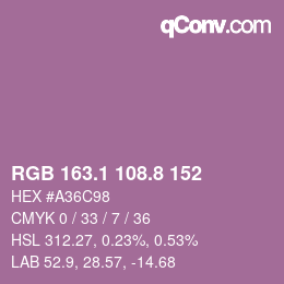 カラーコード: RGB 163.1 108.8 152 | qconv.com