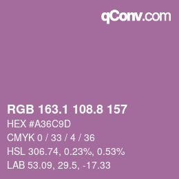 カラーコード: RGB 163.1 108.8 157 | qconv.com
