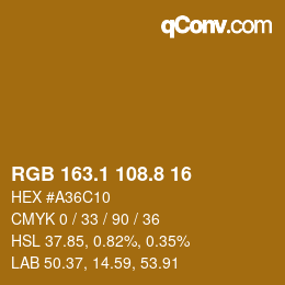 カラーコード: RGB 163.1 108.8 16 | qconv.com