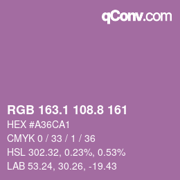 カラーコード: RGB 163.1 108.8 161 | qconv.com