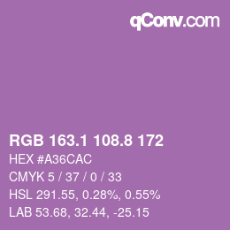カラーコード: RGB 163.1 108.8 172 | qconv.com