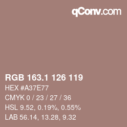 カラーコード: RGB 163.1 126 119 | qconv.com