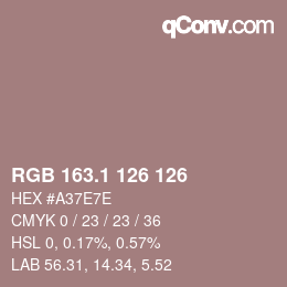 カラーコード: RGB 163.1 126 126 | qconv.com
