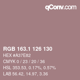 カラーコード: RGB 163.1 126 130 | qconv.com