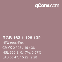 カラーコード: RGB 163.1 126 132 | qconv.com