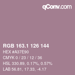 カラーコード: RGB 163.1 126 144 | qconv.com