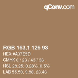 カラーコード: RGB 163.1 126 93 | qconv.com