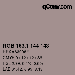 カラーコード: RGB 163.1 144 143 | qconv.com