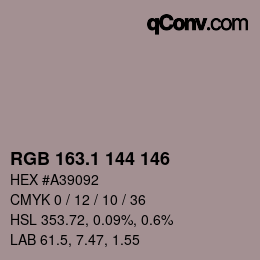 カラーコード: RGB 163.1 144 146 | qconv.com