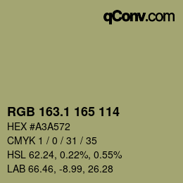 カラーコード: RGB 163.1 165 114 | qconv.com