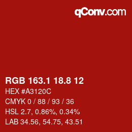 カラーコード: RGB 163.1 18.8 12 | qconv.com