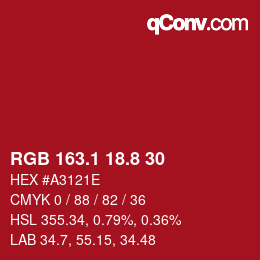 カラーコード: RGB 163.1 18.8 30 | qconv.com
