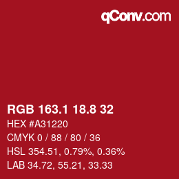 カラーコード: RGB 163.1 18.8 32 | qconv.com
