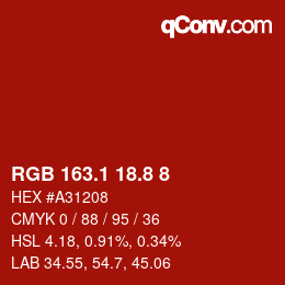 カラーコード: RGB 163.1 18.8 8 | qconv.com