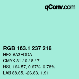 カラーコード: RGB 163.1 237 218 | qconv.com