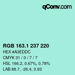 カラーコード: RGB 163.1 237 220 | qconv.com