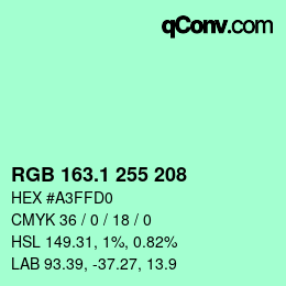 カラーコード: RGB 163.1 255 208 | qconv.com