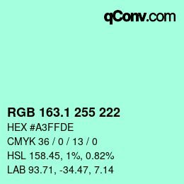 カラーコード: RGB 163.1 255 222 | qconv.com