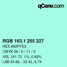 カラーコード: RGB 163.1 255 227 | qconv.com