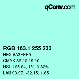 カラーコード: RGB 163.1 255 233 | qconv.com