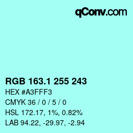 カラーコード: RGB 163.1 255 243 | qconv.com