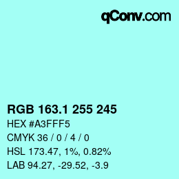 Color code: RGB 163.1 255 245 | qconv.com