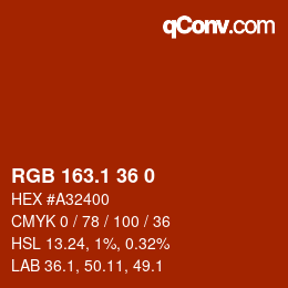 カラーコード: RGB 163.1 36 0 | qconv.com