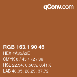 カラーコード: RGB 163.1 90 46 | qconv.com