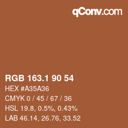 カラーコード: RGB 163.1 90 54 | qconv.com