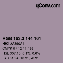 カラーコード: RGB 163.3 144 161 | qconv.com