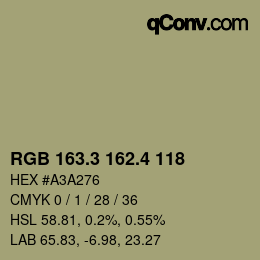 カラーコード: RGB 163.3 162.4 118 | qconv.com