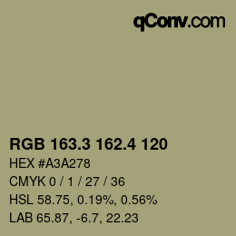 カラーコード: RGB 163.3 162.4 120 | qconv.com