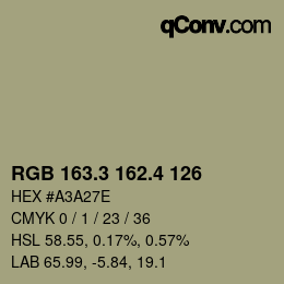 カラーコード: RGB 163.3 162.4 126 | qconv.com