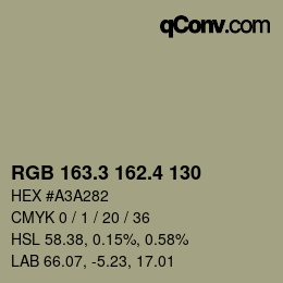 カラーコード: RGB 163.3 162.4 130 | qconv.com