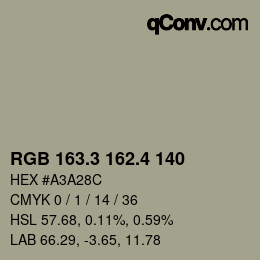 カラーコード: RGB 163.3 162.4 140 | qconv.com