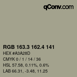 カラーコード: RGB 163.3 162.4 141 | qconv.com