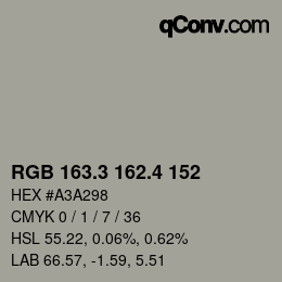 カラーコード: RGB 163.3 162.4 152 | qconv.com