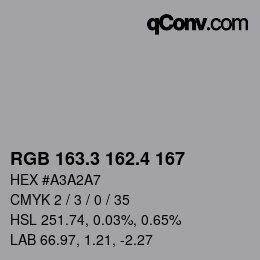 カラーコード: RGB 163.3 162.4 167 | qconv.com